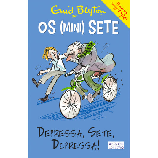 Os Mini-Sete 5: Depressa, Sete, Depressa!