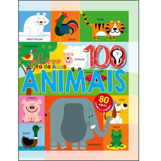 O Meu Primeiro Livro de Abas + 100 Animais