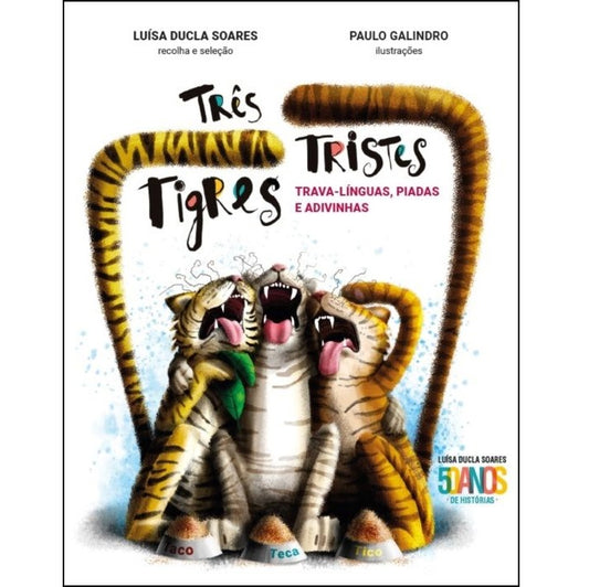 Três Tristes Tigres
