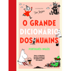 O Grande Dicionário dos Mumins: Português-Inglês