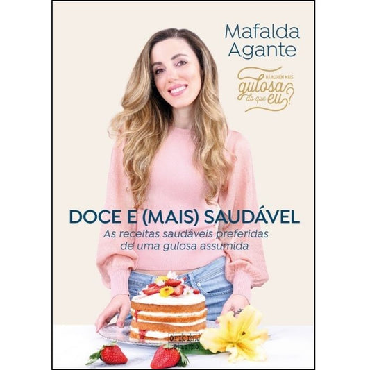 Doce e (Mais) Saudável