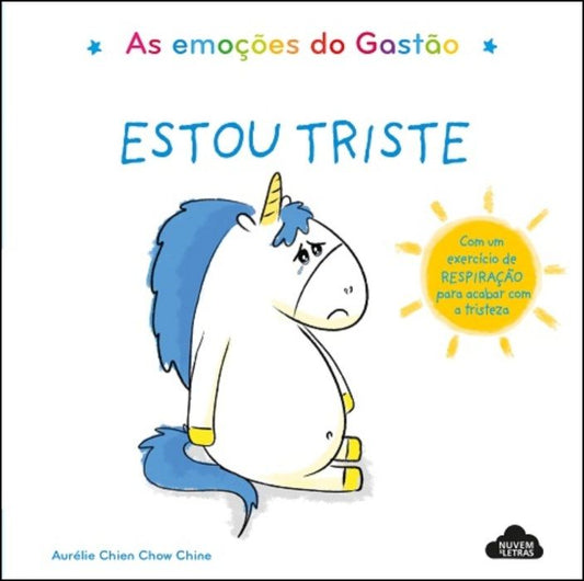 As Emoções do Gastão: Estou Triste