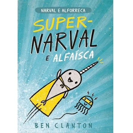 Super-Narval e Alfaísca