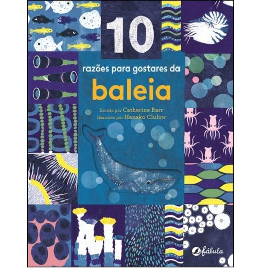 10 Razões para Gostares da Baleia