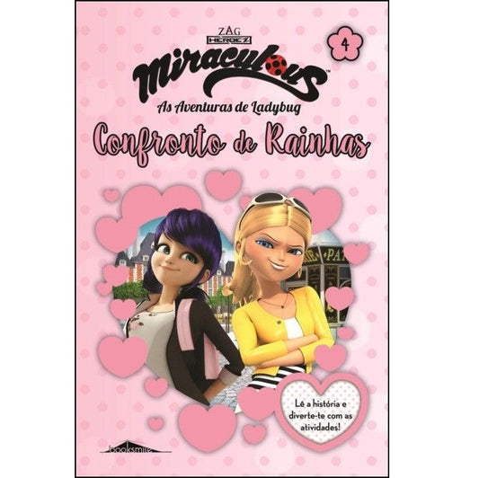 Miraculous: As Aventuras de Ladybug - Histórias e Atividades 4: Confronto de Rainhas