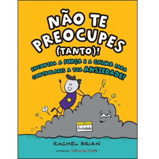 Não Te Preocupes (Tanto)