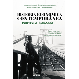 História Económica Contemporânea Portugal 1808-2000