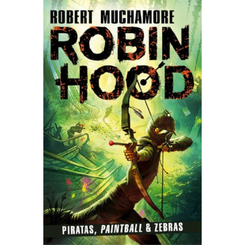 Robin Hood - Piratas, Paintball & Zebras