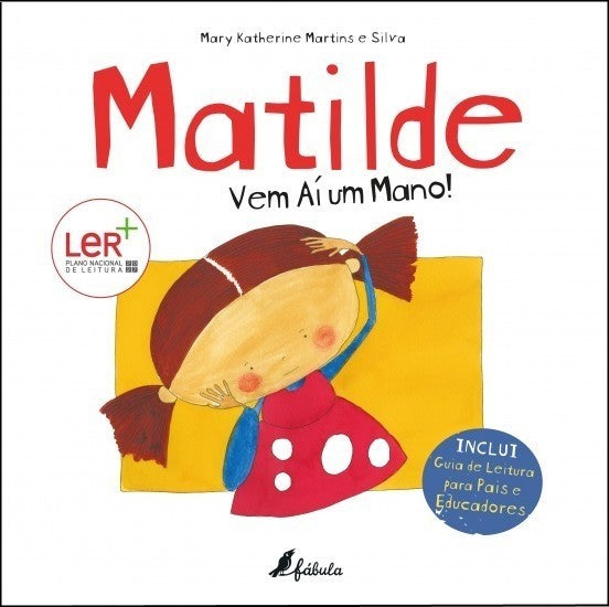 Matilde: Vem aí um Mano!