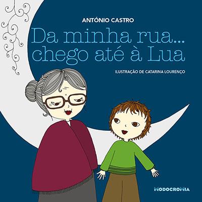 Da Minha Rua… Chego Até à Lua