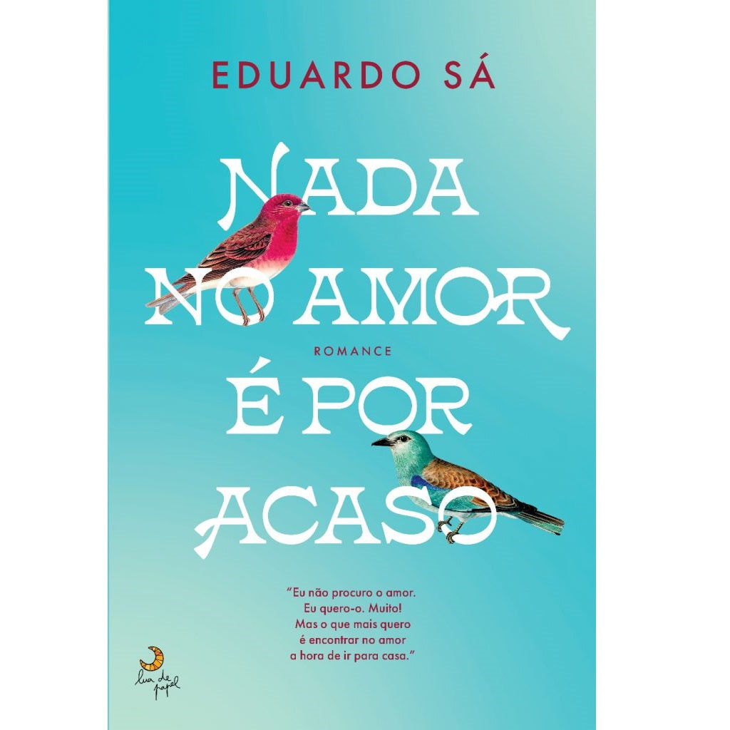 Nada no Amor é Por Acaso