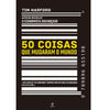 50 Coisas que Mudaram o Mundo