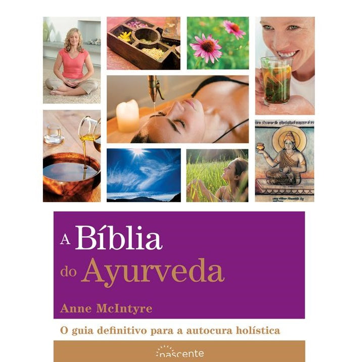 A Bíblia do Ayurveda