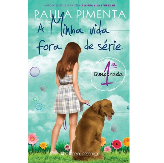 A Minha Vida Fora de Série - 1ª Temporada