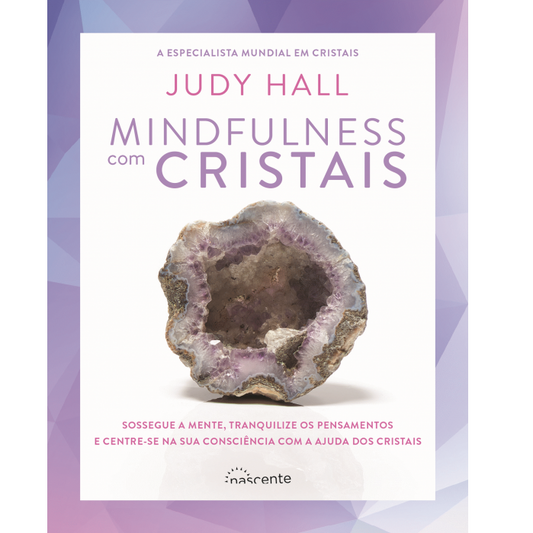 Mindfulness com Cristais