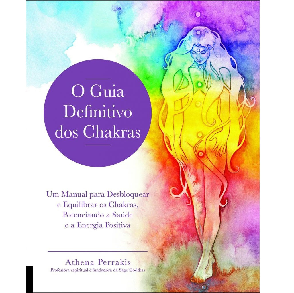 O Guia Definitivo dos Chakras