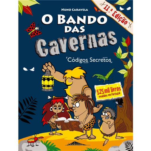 O Bando das Cavernas 4: Códigos Secretos