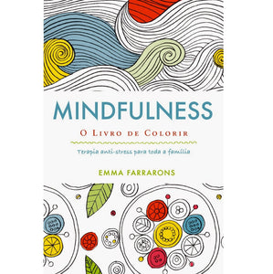 Mindfulness - Livro de colorir