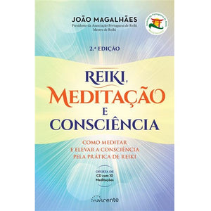 Reiki, Meditação e Consciência