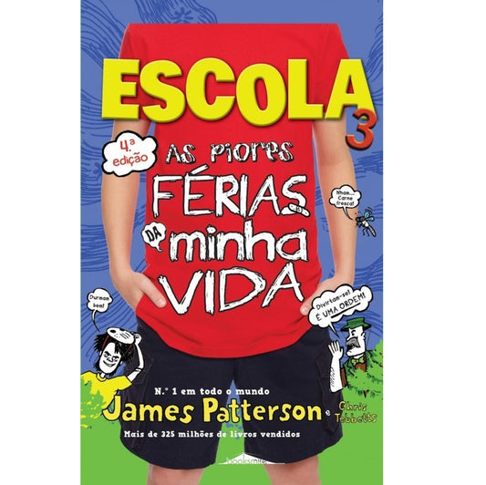 Escola 3: As Piores Férias da minha Vida