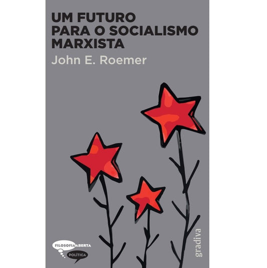 Um Futuro Para o Socialismo Marxista